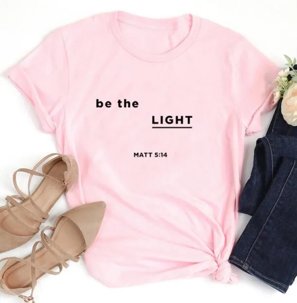 Be The Light Matt Christian Statement Shirt