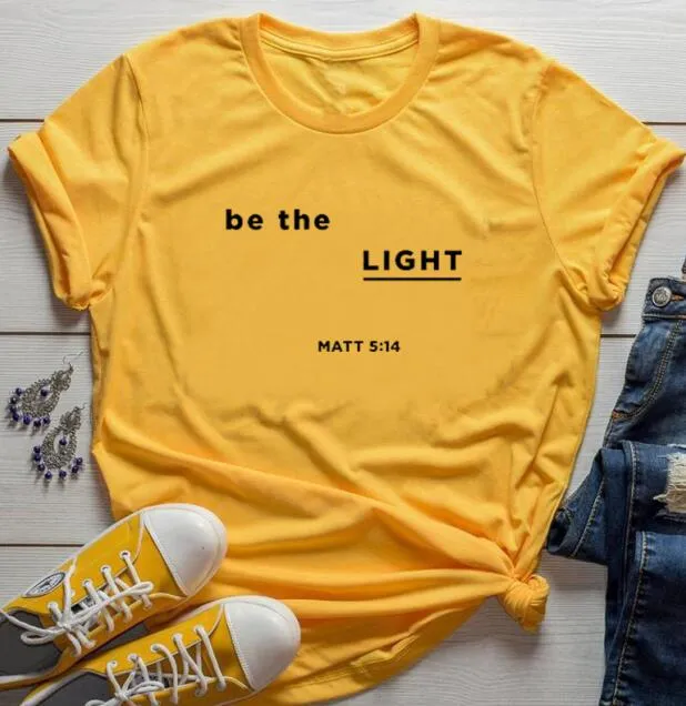 Be The Light Matt Christian Statement Shirt